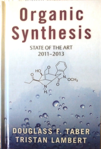 Organic Synthesis: State of the Art 2011-2013 Vol 5