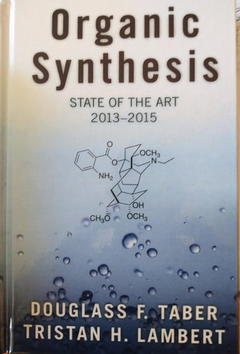 Organic Synthesis: State of the Art 2013-2015 Vol 6