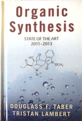 Organic Synthesis: State of the Art 2011-2013 Vol 5