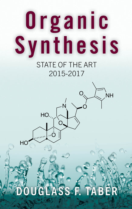 Organic Synthesis: State of the Art 2015-2017